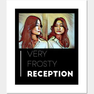 Very Frosty Reception Posters and Art